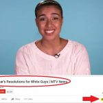 MTV News Deleted, Re-Posted And Re-Deleted ‘2017 New Year’s Resolutions For White Guys’ Video